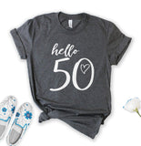 HELLO FIFTY SHIRT, 50TH BIRTHDAY SHIRT