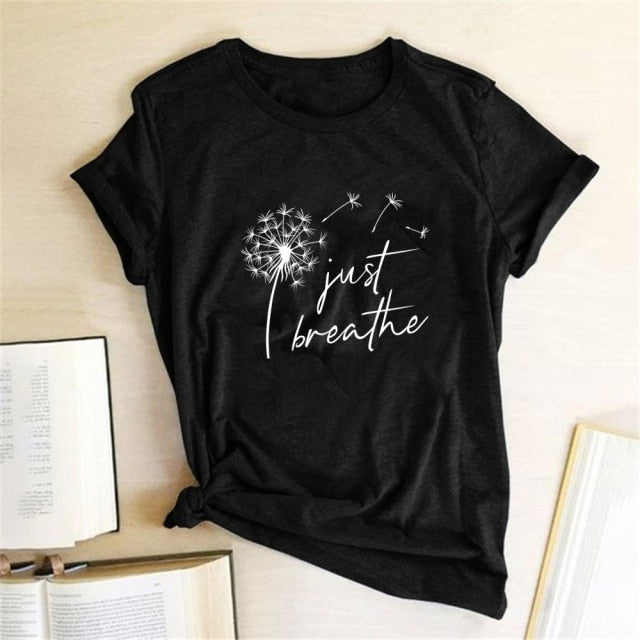 Dandelion Just Breathe Printed T-shirts Women Summer Shirts for Women Sleeve