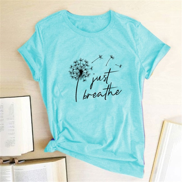 Dandelion Just Breathe Printed T-shirts Women Summer Shirts for Women Sleeve