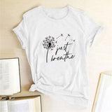 Dandelion Just Breathe Printed T-shirts Women Summer Shirts for Women Sleeve